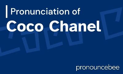 coco chanel pronounce